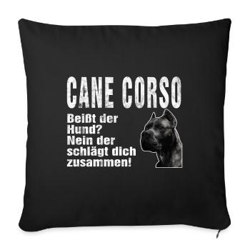 Cane Corso Dog Funny Saying Bite Beating - Sofa pillowcase 17,3'' x 17,3'' (45 x 45 cm) - black - Front