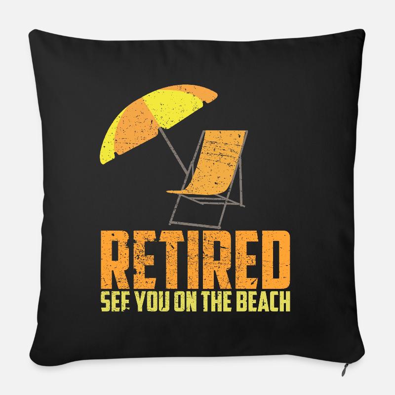 Retired Urlaub Ruhestand Sonnenstuhl Strand - Sofakissenbezug 45 x 45 cm - Schwarz
