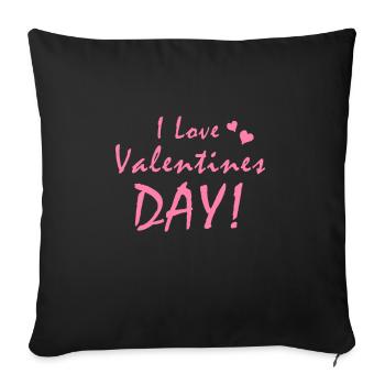 Valentine's Valentine Valentine Valentine's Day Date - Sofa pillowcase 17,3'' x 17,3'' (45 x 45 cm) - black - Front