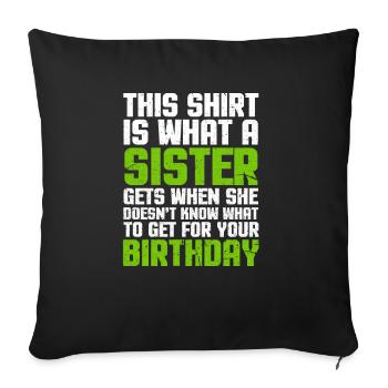Cadeau d'anniversaire frère soeur frères et soeurs - Housse de coussin décorative 45 x 45 cm - noir - Devant
