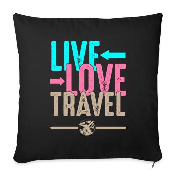 Live travel travel vacation wanderlust - Sofa pillowcase 17,3'' x 17,3'' (45 x 45 cm) - black - Front