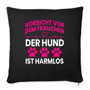 Vorsicht vor dem Frauchen - Sofakissenbezug 45 x 45 cm - Schwarz - Vorne