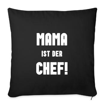 Mama ist der chef geschenk - Sofakissenbezug 45 x 45 cm - Schwarz - Vorne