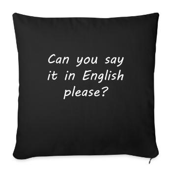 Can you say it in english please | Sort de l’enseignant - Housse de coussin décorative 45 x 45 cm - noir - Devant