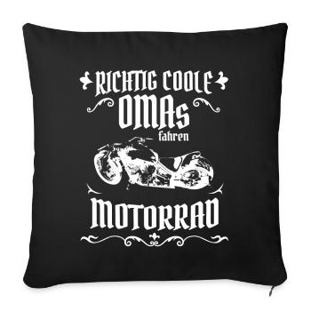 Motorrad T Shirt - Coole Omas - Sofakissenbezug 45 x 45 cm - Schwarz - Vorne