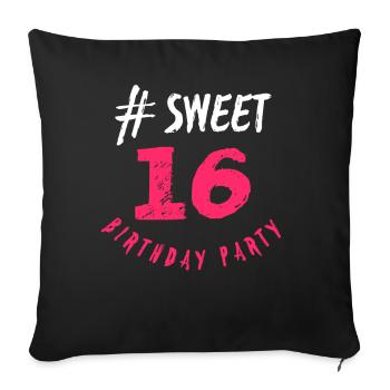 Sweet Sixteen Party célèbre l'anniversaire de sa fille - Housse de coussin décorative 45 x 45 cm - noir - Devant