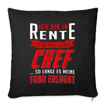 Rente Ruhestand Rentner Chef Pension Geschenk - Sofakissenbezug 45 x 45 cm - Schwarz - Vorne