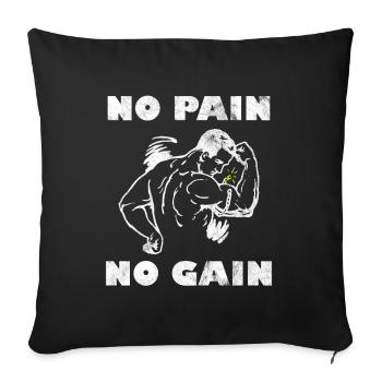 Pas de douleur, pas de gain - Housse de coussin décorative 45 x 45 cm - noir - Devant