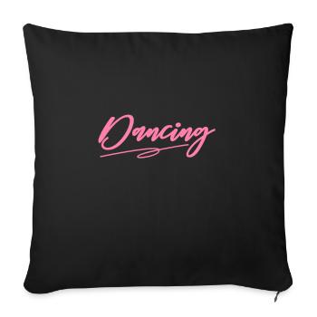 Dancing Dancer Dance School Dance Dancer - Sofa pillowcase 17,3'' x 17,3'' (45 x 45 cm) - black - Front