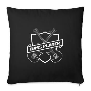 Bass Player - Play some Guitar - Play some Bass - Sofakissenbezug 45 x 45 cm - Schwarz - Vorne