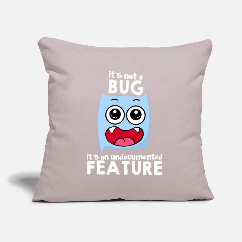 It's Not A Bug It's A Feature Sprüche Geschenkidee Sofakissenbezug 45 x 45 cm