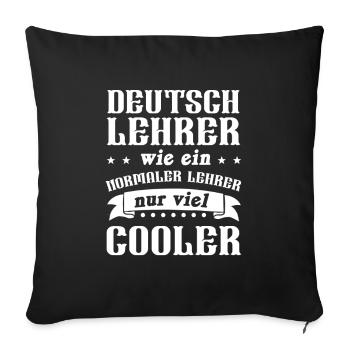 Deutsch Lehrer Schule Unterricht Schüler Geschenk - Sofakissenbezug 45 x 45 cm - Schwarz - Vorne