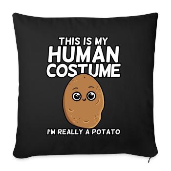 I'm Really A Potato - Sofa pillowcase 17,3'' x 17,3'' (45 x 45 cm) - black - Front