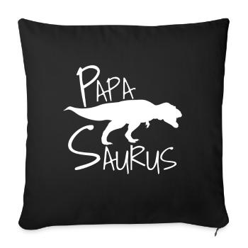 Papa Papasaurus - Sofakissenbezug 45 x 45 cm - Schwarz - Vorne