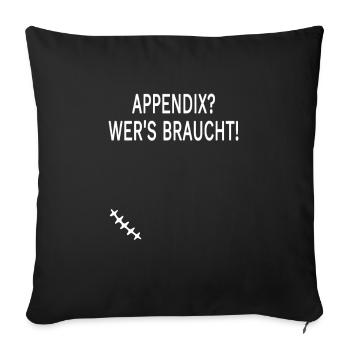 Cecum Surgery Scar Appearance Gift - Sofa pillowcase 17,3'' x 17,3'' (45 x 45 cm) - black - Front