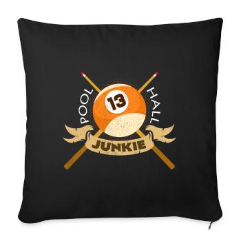 Pool Hall Junkie Funny Sayings Billiard Gift - Sofa pillowcase 17,3'' x 17,3'' (45 x 45 cm) - black - Front