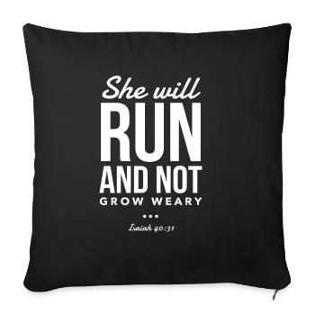 Christian design Bible Verse Run Not Grow Weary - Sofa pillowcase 17,3'' x 17,3'' (45 x 45 cm) - black - Front