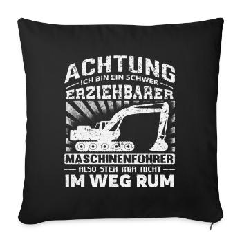 Lustiges Baggerfahrer Bagger Baggerführer baggern - Sofakissenbezug 45 x 45 cm - Schwarz - Vorne