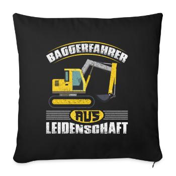 Lustiges Baggerfahrer Bagger Baggerführer baggern - Sofakissenbezug 45 x 45 cm - Schwarz - Vorne