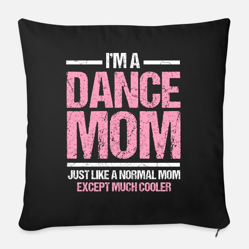Tanz Mama Tanzen Mutter Disco Geschenk - Sofakissenbezug 45 x 45 cm - Schwarz