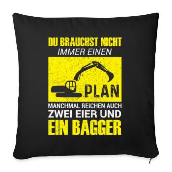 Lustiges Baggerfahrer Bagger Baggerführer baggern - Sofakissenbezug 45 x 45 cm - Schwarz - Vorne
