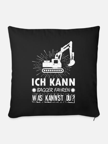 Baggerfahrer Bagger baggern · Kann Bagger fahren - Sofakissenbezug 45 x 45 cm - Schwarz
