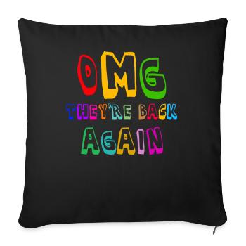 OMG They're Back Again, Backstreet Trough My Heart - Sofa pillowcase 17,3'' x 17,3'' (45 x 45 cm) - black - Front