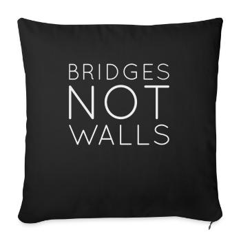 Des ponts pas des murs - Anti-Nazi et anti-racisme - Housse de coussin décorative 45 x 45 cm - noir - Devant