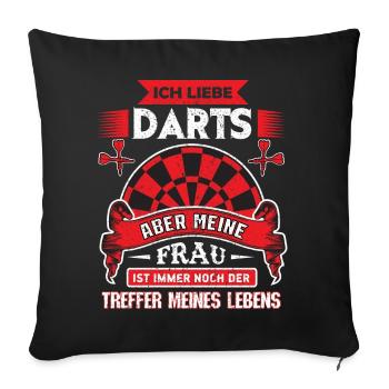 Dart Darts darten Geschenk Shirt·Frau Volltreffer - Sofakissenbezug 45 x 45 cm - Schwarz - Vorne