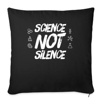 Science not Silence Save the world - Sofa pillowcase 17,3'' x 17,3'' (45 x 45 cm) - black - Front