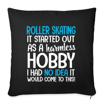 Roller Skate Roller Skate Inline Skate Gift Idea - Sofa pillowcase 17,3'' x 17,3'' (45 x 45 cm) - black - Front