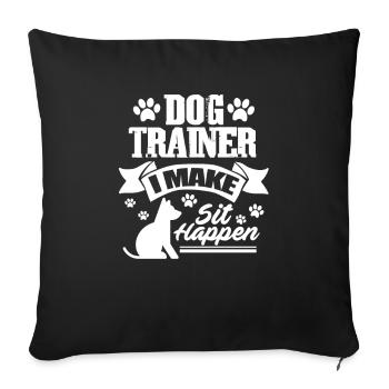Dog School Dog Dog Trainer Dog Sport Gift - Sofa pillowcase 17,3'' x 17,3'' (45 x 45 cm) - black - Front