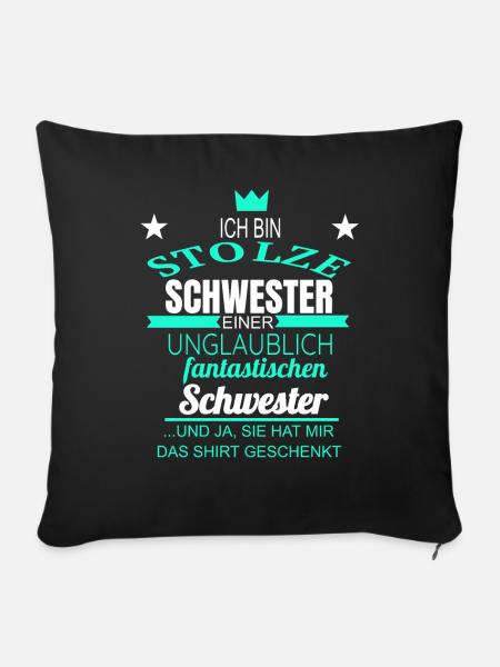 Schwester Stolze Schwester - Sofakissenbezug 45 x 45 cm - Schwarz
