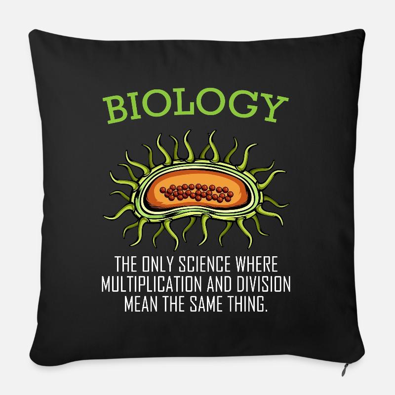 Biologie Spruch Multiplikation Division Geschenk - Sofakissenbezug 45 x 45 cm - Schwarz