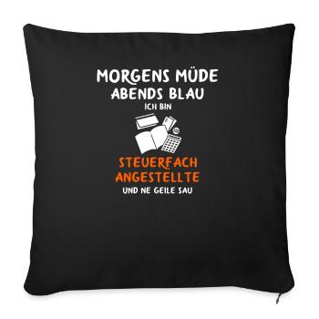 Steuerfachangestellte Steuer Steuerberater - Sofakissenbezug 45 x 45 cm - Schwarz - Vorne