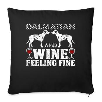 Dalmatian And Wine Feeling Fine Geschenkidee - Sofakissenbezug 45 x 45 cm - Schwarz - Vorne