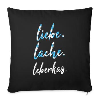 Leberkas Leberkäse Bayrisch Bayern Fleischkäse - Sofakissenbezug 45 x 45 cm - Schwarz - Vorne