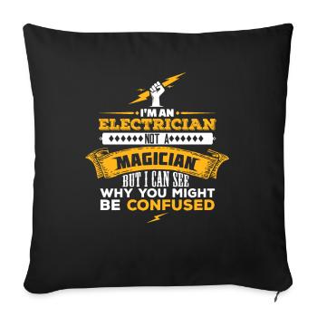 Je suis électricien, pas magicien - Housse de coussin décorative 45 x 45 cm - noir - Devant