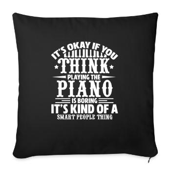 Piano Piano Pianist Keyboard Music Gift - Sofa pillowcase 17,3'' x 17,3'' (45 x 45 cm) - black - Front