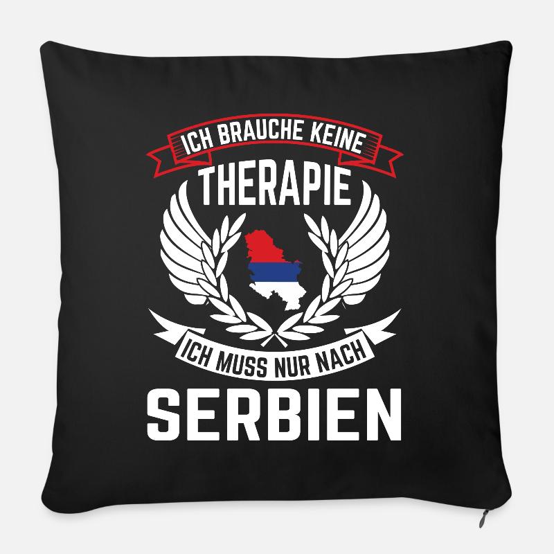 Therapie Serbien Belgrad Serbe Serbisch Geschenk - Sofakissenbezug 45 x 45 cm - Schwarz