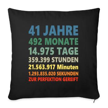 41ter Geburtstag 41 Jahre 41. Geschenk - Sofakissenbezug 45 x 45 cm - Schwarz - Vorne