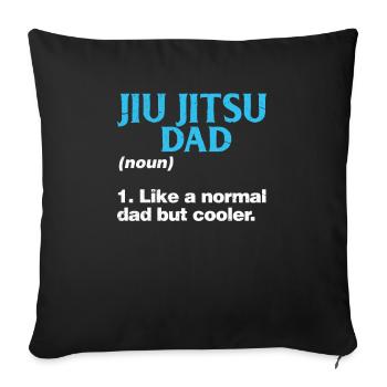 Cadeau de la fête des pères Jiujitsu père Jiu Jitsu Dad - Housse de coussin décorative 45 x 45 cm - noir - Devant