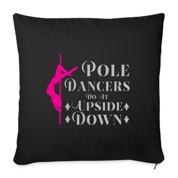 Pole dance pole dance pole dance dancer hobby - Sofa pillowcase 17,3'' x 17,3'' (45 x 45 cm) - black - Front