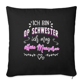 OP Schwester lustiger Spruch Krankenschwester - Sofakissenbezug 45 x 45 cm - Schwarz - Vorne