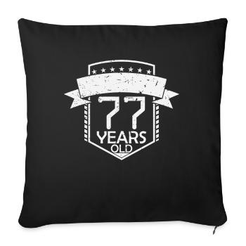 77th birthday Schnapszahl - Sofa pillowcase 17,3'' x 17,3'' (45 x 45 cm) - black - Front