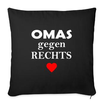 Omas gegen Rechts Anti Rassismus FCK AFD Nazis - Sofakissenbezug 45 x 45 cm - Schwarz - Vorne