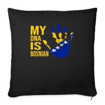 My DNA Is Bosnian, Bosnia Flag, Bosnia - Sofakissenbezug 45 x 45 cm - Schwarz - Vorne