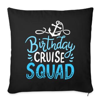 Croisière croisière anniversaire - Housse de coussin décorative 45 x 45 cm - noir - Devant