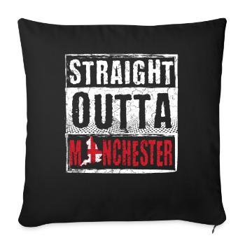 Straight Outta Manchester - Sofakissenbezug 45 x 45 cm - Schwarz - Vorne