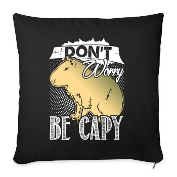 Capybara Don't Worry Be Capy - Sofa pillowcase 17,3'' x 17,3'' (45 x 45 cm) - black - Front